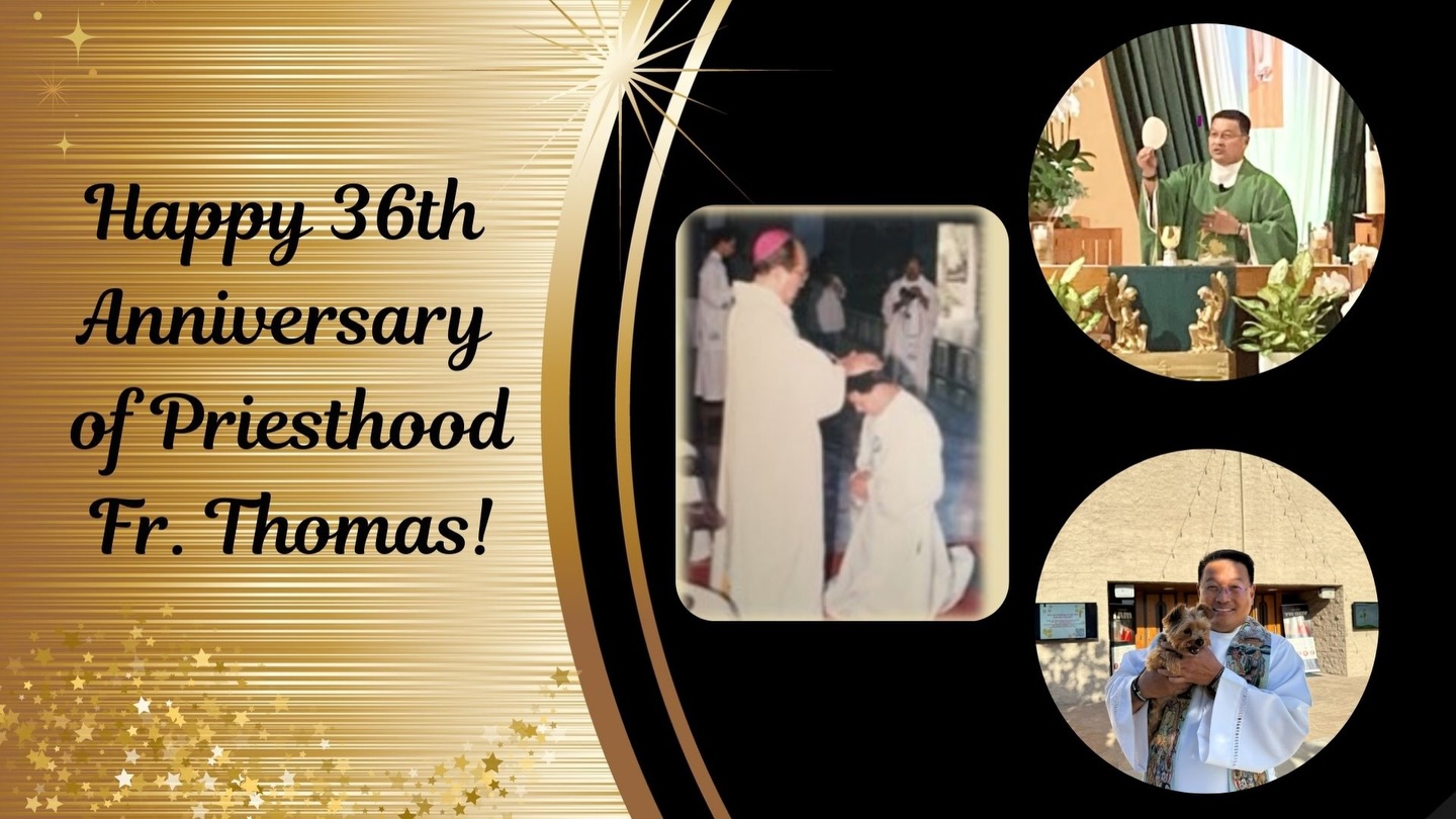 Happy 36th Anniversary of Priesthood to Fr. Thomas! Thank you for your dedication, your joyful spirit, and the love you pour into our community. We are blessed to have you!