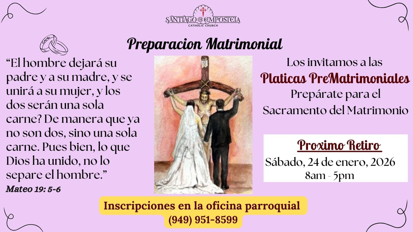 Acompáñanos a las Pláticas Prematrimoniales y prepárate para el hermoso Sacramento del Matrimonio 💒
Próximo retiro: 24 de enero, 2026
• 8am - 5pm
Inscripciones en la oficina parroquial.