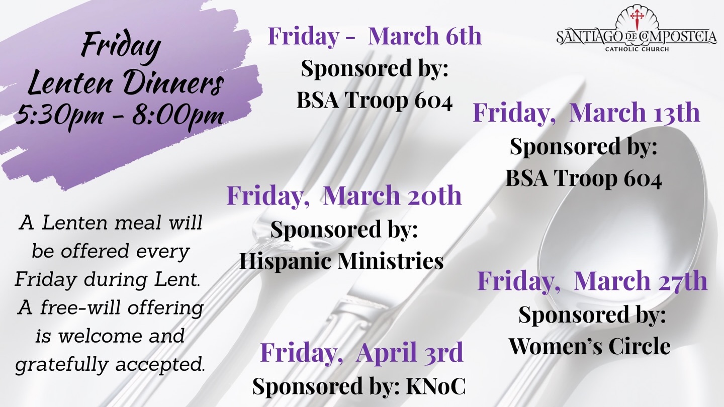 Join us for our Friday Lenten Dinners during the season of Lent!
5:30 PM - 8:00 PM
A simple Lenten meal will be offered every Friday. All are welcome! A free-will offering is gratefully accepted.

¡Acompáñanos a nuestras Cenas de Cuaresma todos los viernes durante este tiempo de Cuaresma!
5:30 PM - 8:00 PM
Se ofrecerá una comida sencilla de Cuaresma cada viernes. ¡Todos son bienvenidos! Se agradece una ofrenda voluntaria.