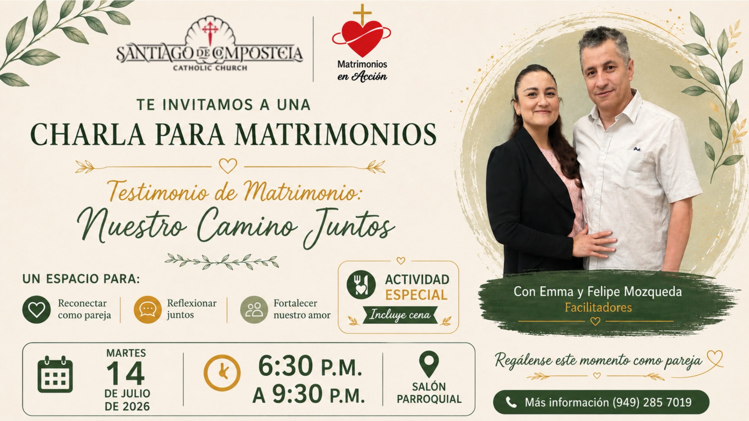Matrimonios en Acción les invita a una charla especial para matrimonios: “Nuestro Camino Juntos”, un espacio para reconectar como pareja, reflexionar juntos y fortalecer el amor que Dios ha sembrado en su matrimonio.
La charla será facilitada por Emma y Felipe Mozqueda, quienes compartiran su testimonio matrimonial y los invitarán a vivir una noche de fe, diálogo y crecimiento en pareja.