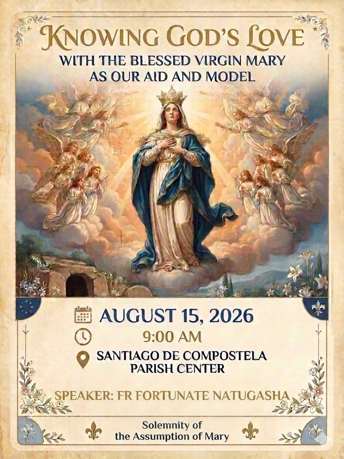 Our Lady Queen of Peace Ministry warmly invites you to a special talk by Fr. Fortunate on Saturday, August 15, following the 8:00 a.m. Mass, in celebration of the Solemnity of the Assumption of the Blessed Virgin Mary. Come discover God’s love through Mary, our model, as part of our parish’s three-year journey toward our Golden Jubilee!