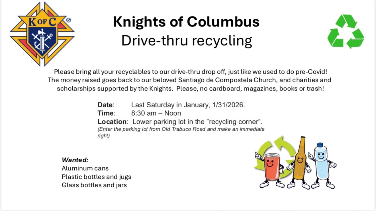 Support our Knights of Columbus by dropping off your recyclables this upcoming Saturday, January 31st! Proceeds benefit K of C charities and scholarships!