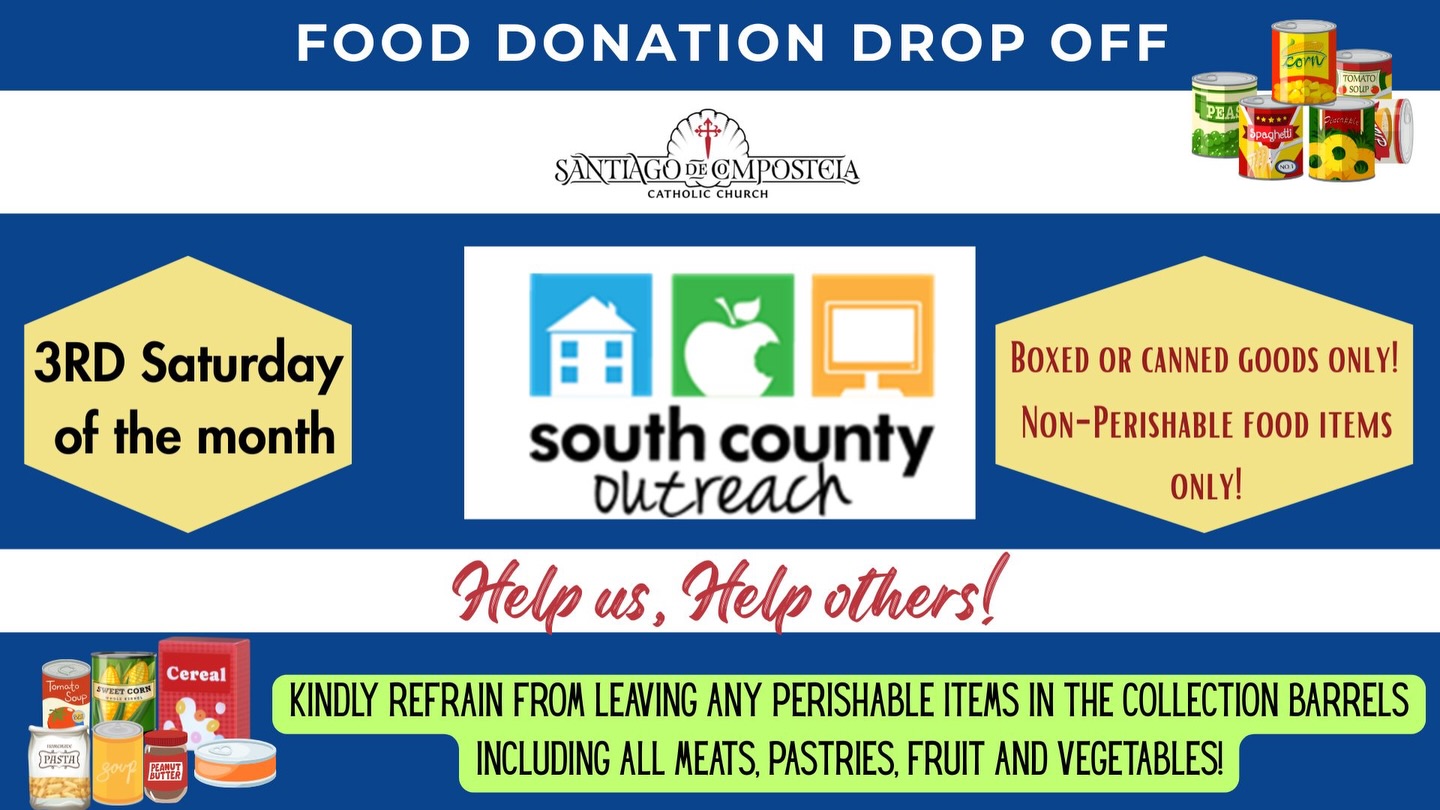 Help us help others!
Food donations are collected on the 3rd Saturday of each month in support of South County Outreach.
Please donate boxed or canned, non-perishable food items only. Thank you for your generosity and continued support.